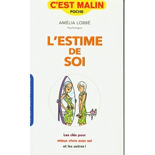 L'estime de soi c'est malin